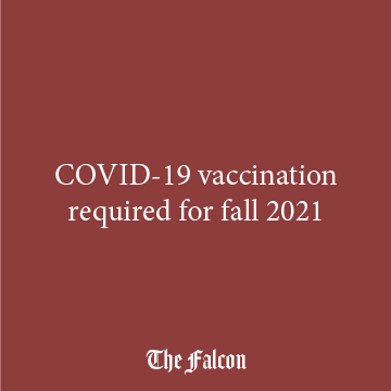 COVID-19 vaccinations required for fall 2021