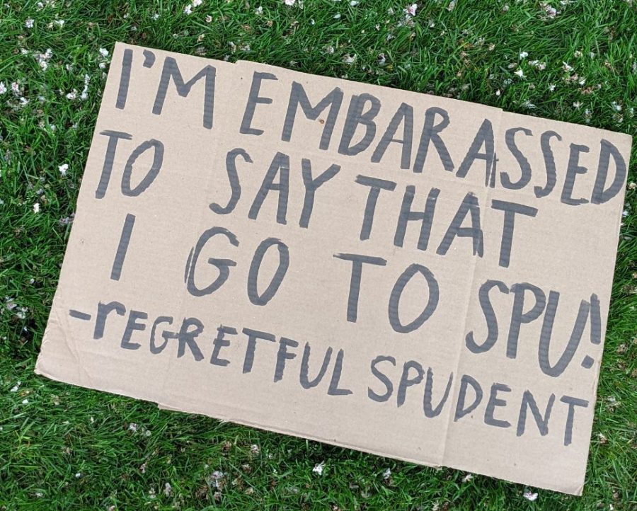 Many students, while trying to voice their frustrations with the Board of Trustees decision regarding SPUs statement on human sexuality, express that they feel regret or embarrassment for going here based on the decision. (Shianne Heeraman)